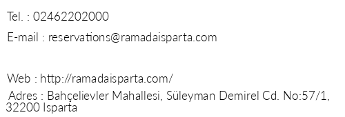 Ramada Isparta telefon numaralar, faks, e-mail, posta adresi ve iletiim bilgileri